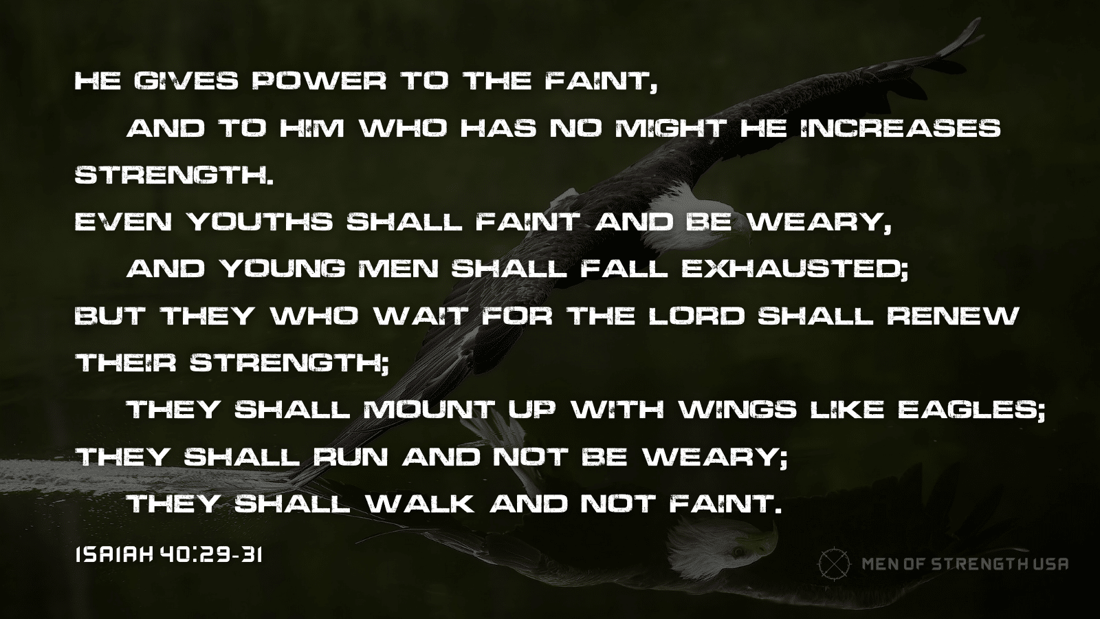 bible verses about strength in hard times Isaiah 40:29-31